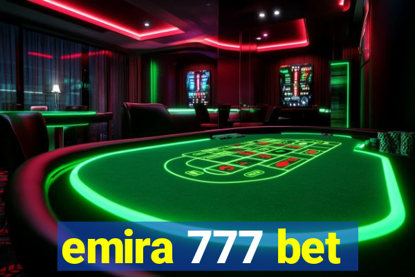 emira 777 bet