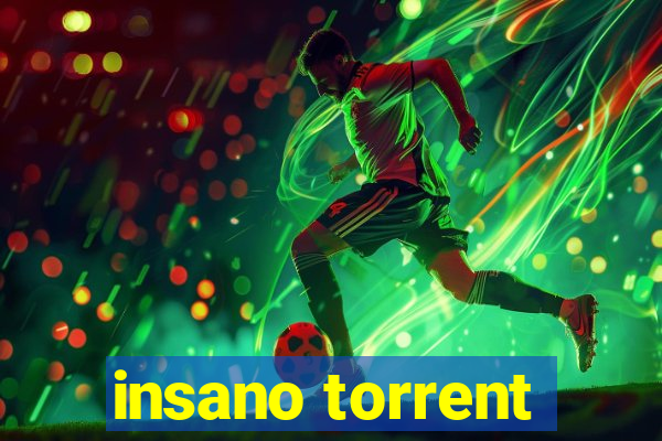 insano torrent