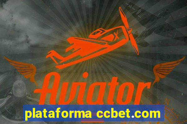 plataforma ccbet.com