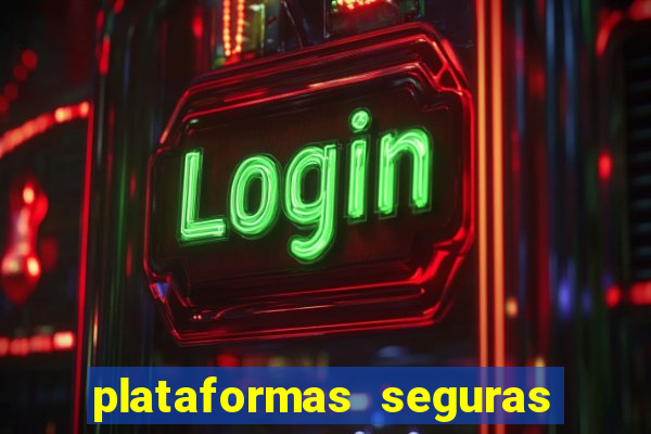 plataformas seguras para jogar fortune tiger