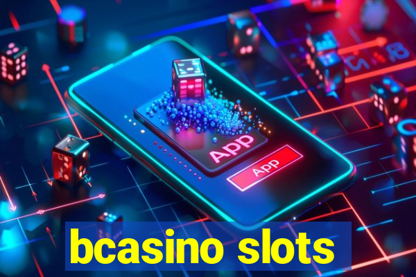 bcasino slots