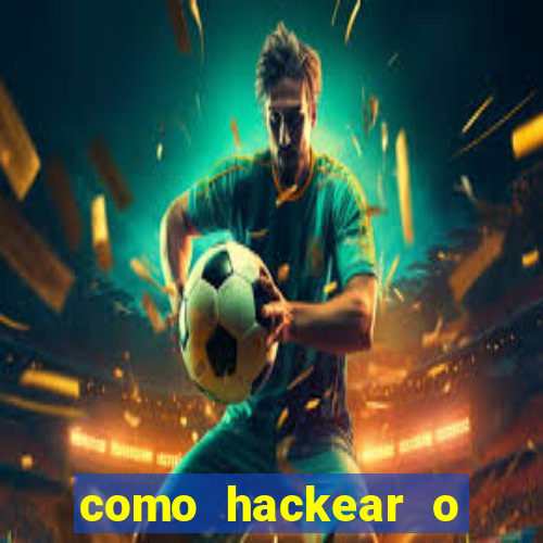 como hackear o jogo do mines