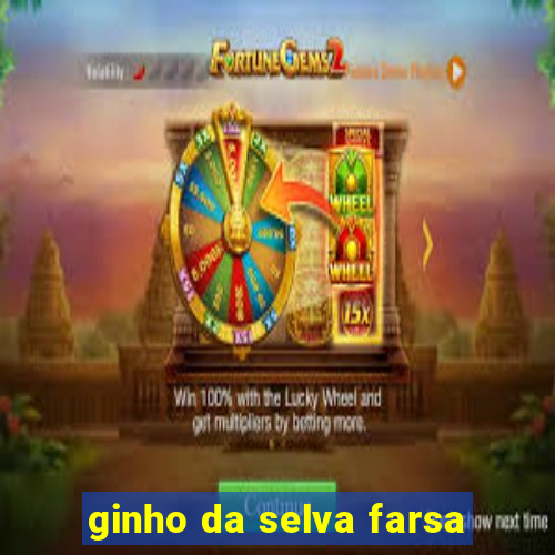 ginho da selva farsa