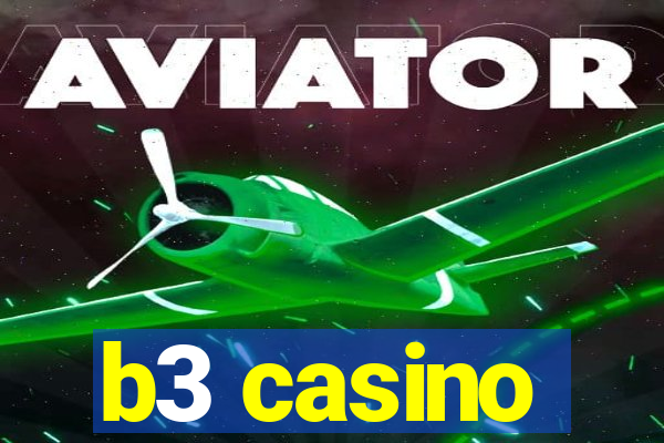 b3 casino