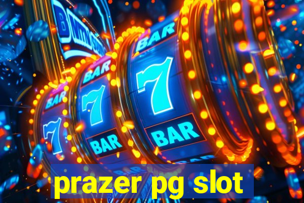 prazer pg slot