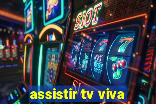 assistir tv viva