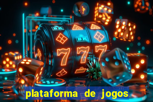 plataforma de jogos para ganhar dinheiro cassino