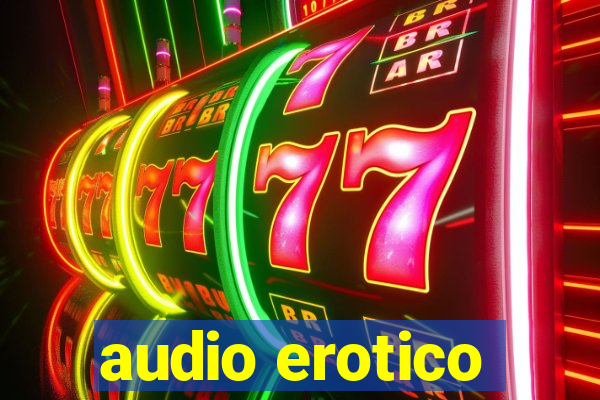 audio erotico