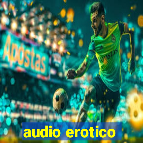 audio erotico