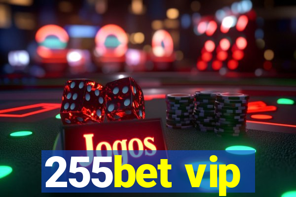 255bet vip