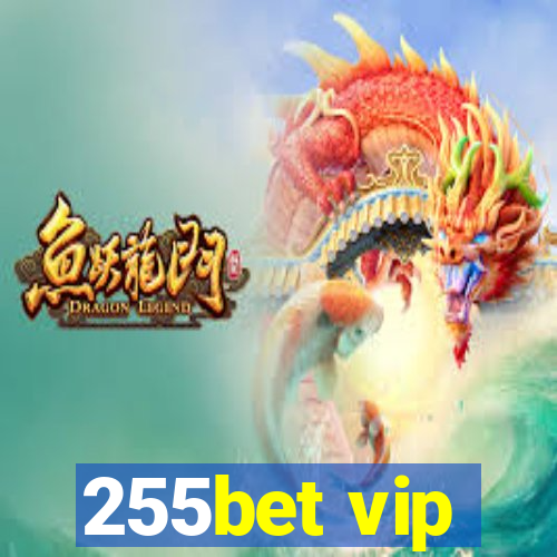 255bet vip