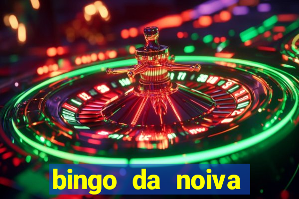 bingo da noiva para imprimir