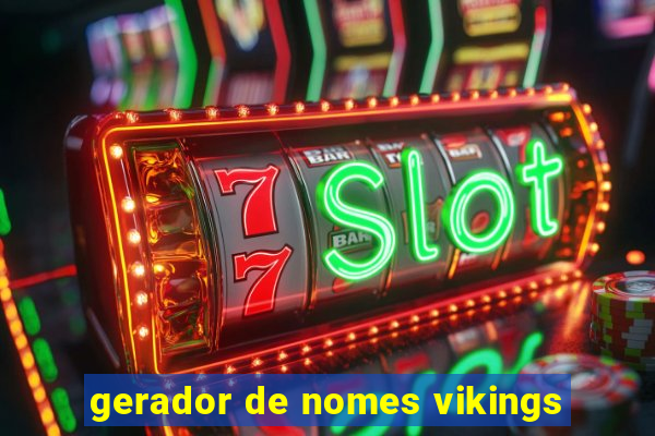 gerador de nomes vikings