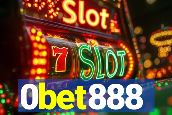 0bet888