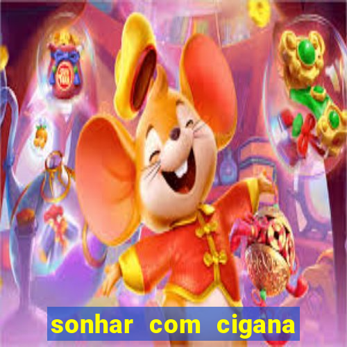 sonhar com cigana lendo cartas