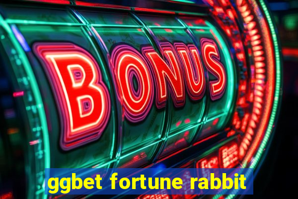 ggbet fortune rabbit