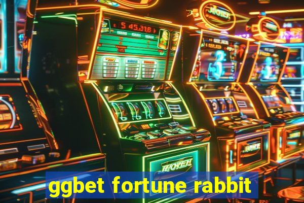 ggbet fortune rabbit