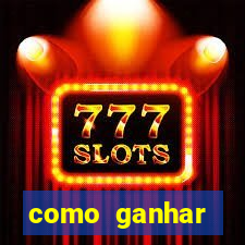 como ganhar dinheiro jogando gratis