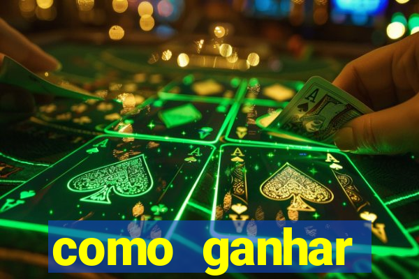 como ganhar dinheiro jogando gratis