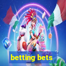 betting bets