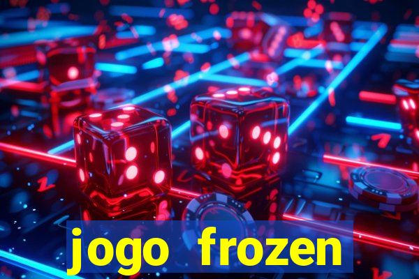 jogo frozen problema em dobro