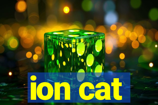 ion cat