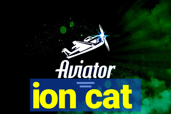 ion cat