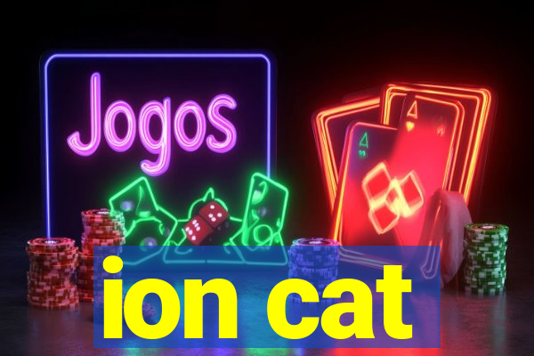 ion cat