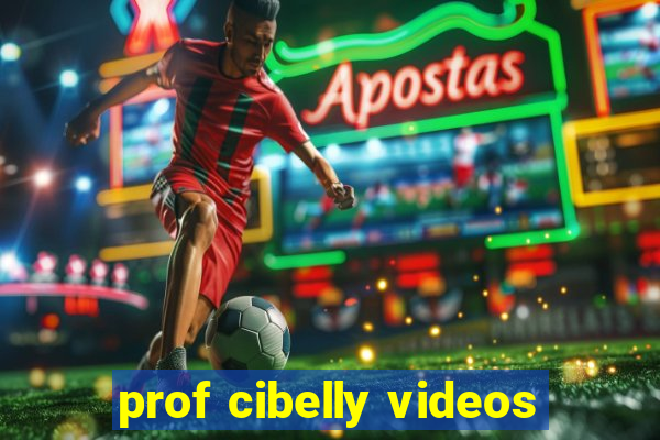 prof cibelly videos