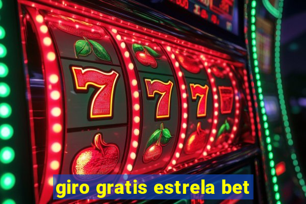 giro gratis estrela bet