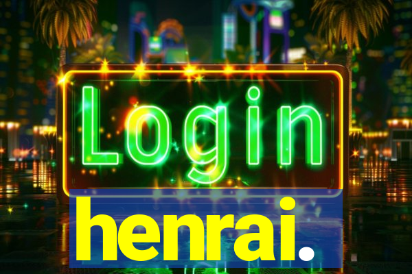 henrai.