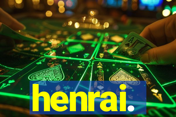 henrai.