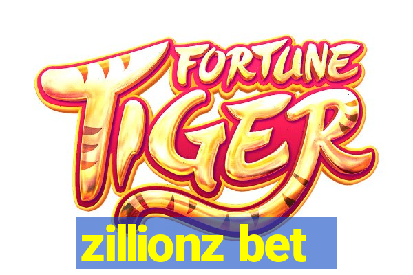 zillionz bet