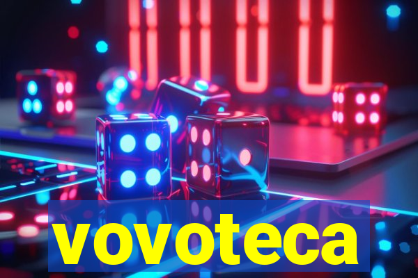 vovoteca