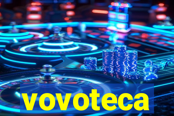 vovoteca