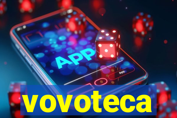 vovoteca