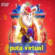 puta virtual