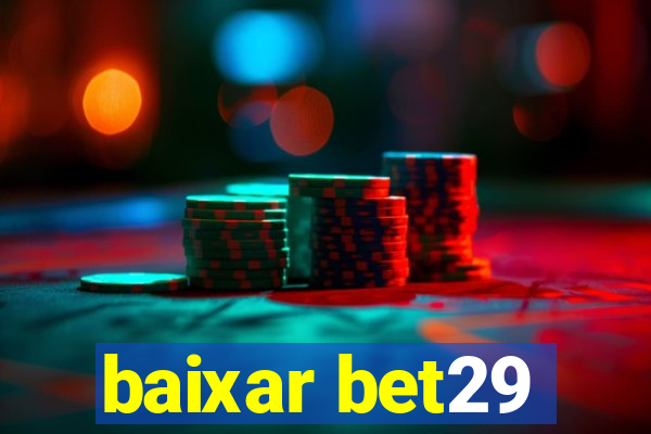 baixar bet29