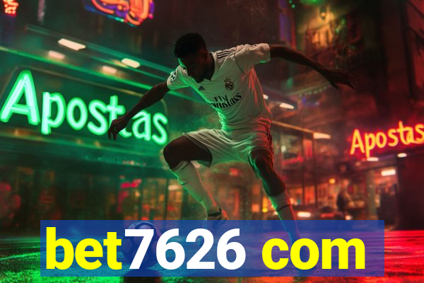 bet7626 com