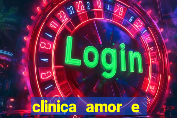 clinica amor e saude pirituba