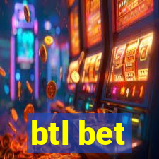 btl bet