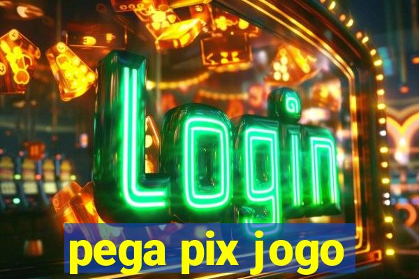 pega pix jogo