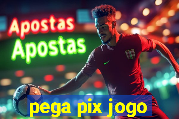 pega pix jogo