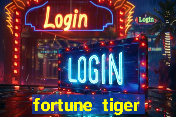 fortune tiger gratis teste