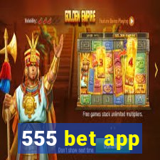 555 bet app