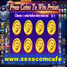 www.sexocomcafe.com.br