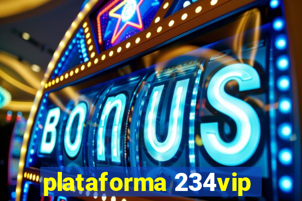 plataforma 234vip