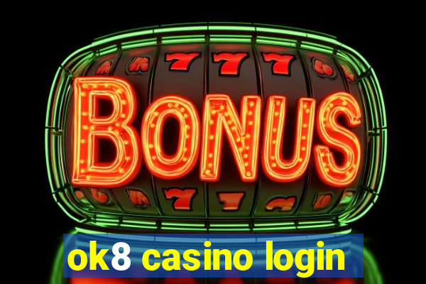 ok8 casino login