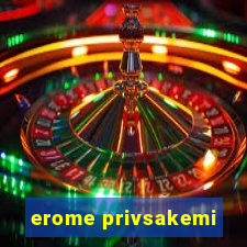 erome privsakemi