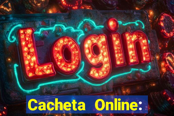 Cacheta Online: Jogo de Cartas